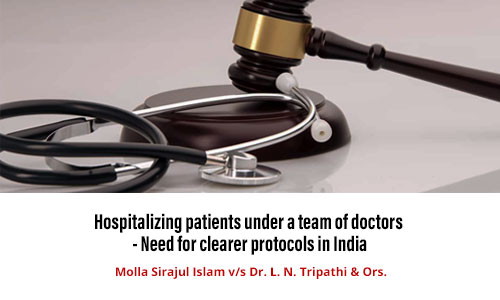 Hospitalizing patients under a team of doctors - Need for clearer protocols in India 